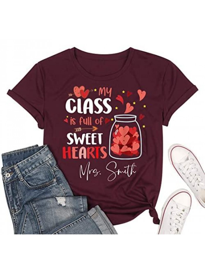 Teacher Gifts, My Class Full of Sweet Hearts Valentine's Day Teacher T-Shirt, 100 Days of School Shirt Teacher, Teacher Gifts for Women, Teacher Valentines Day Shirt 