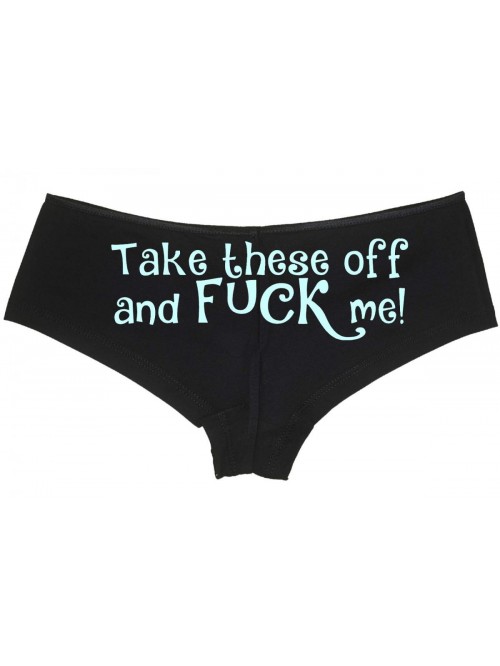 Knickers Take These Off and Fuck Me sexy slutty un...